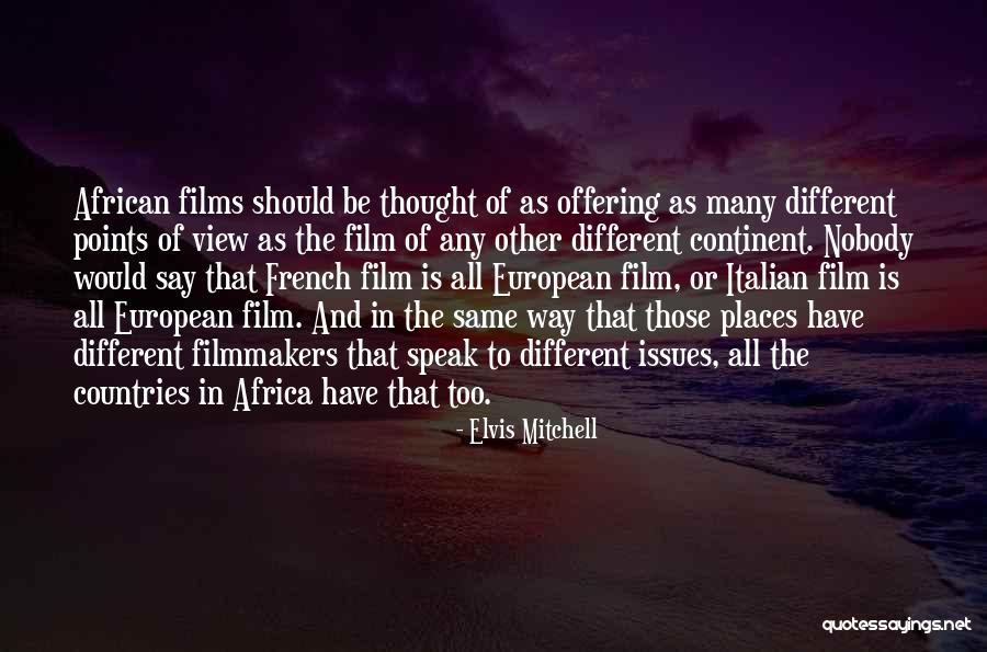 Podyma Mike Quotes By Elvis Mitchell Podyma Mike Quotes By Elvis Mitchell