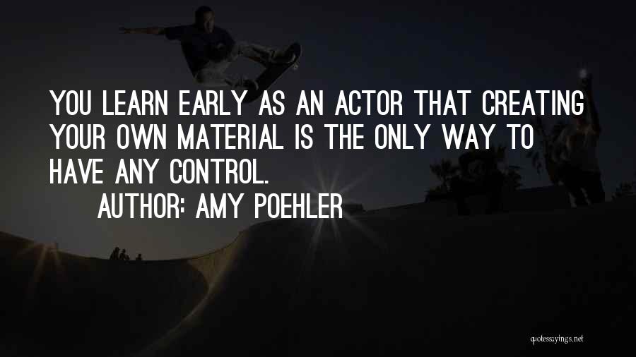 Poehler Quotes By Amy Poehler