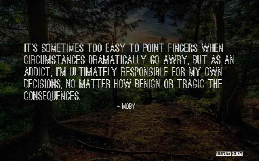 Poehlman Press Quotes By Moby Poehlman Press Quotes By Moby