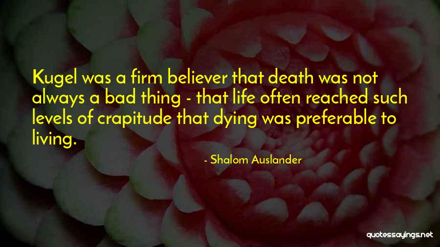 Poeija Quotes By Shalom Auslander Poeija Quotes By Shalom Auslander