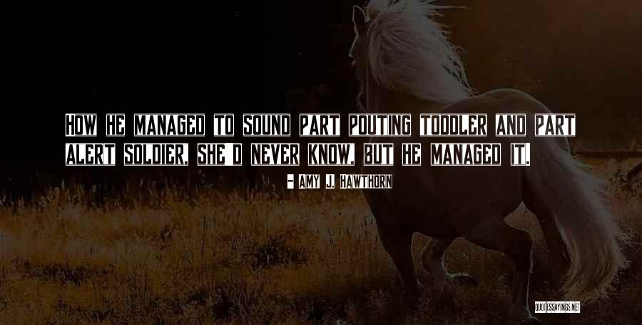 Poele En Anglais Quotes By Amy J. Hawthorn Poele En Anglais Quotes By Amy J. Hawthorn