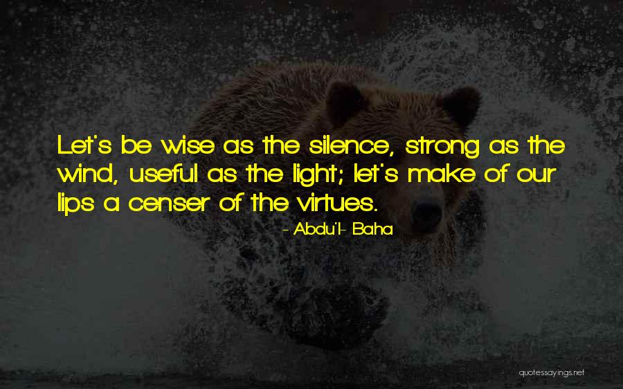 Poelstra Md Quotes By Abdu'l- Baha Poelstra Md Quotes By Abdu'l- Baha