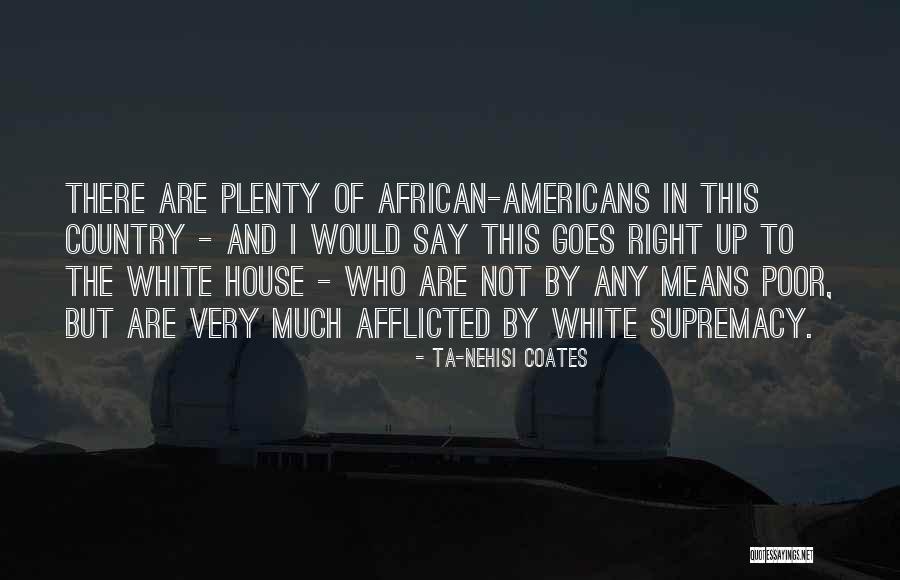 Poelvoorde Douanier Quotes By Ta-Nehisi Coates Poelvoorde Douanier Quotes By Ta-Nehisi Coates