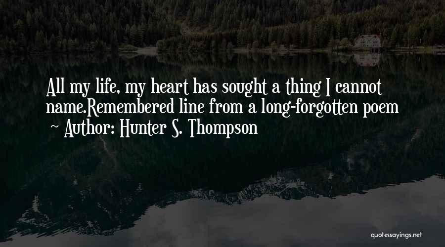 Poem Hunter Quotes By Hunter S. Thompson