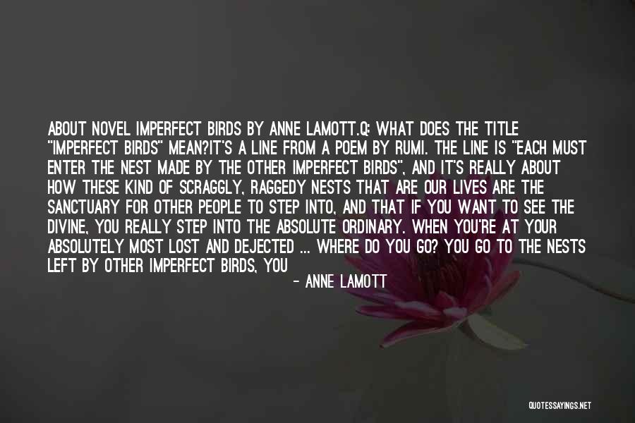 Poem Made From Quotes By Anne Lamott Poem Made From Quotes By Anne Lamott