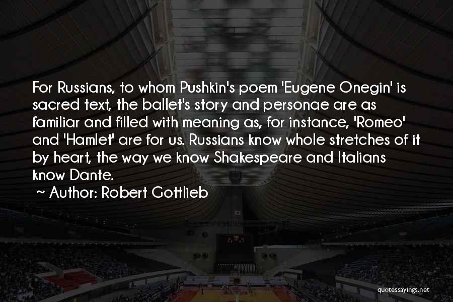 Poem O Where Are You Going Quotes By Robert Gottlieb