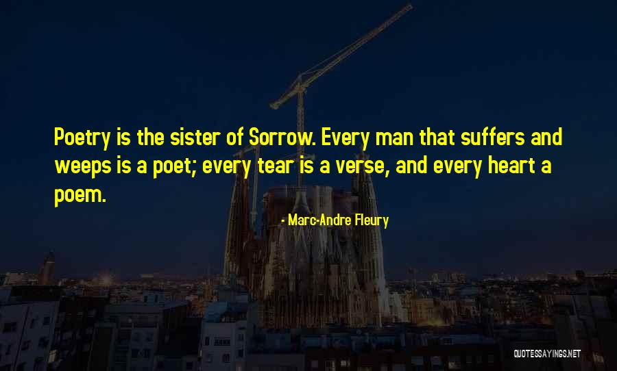 Poem Poetry Poet Quotes By Marc-Andre Fleury Poem Poetry Poet Quotes By Marc-Andre Fleury
