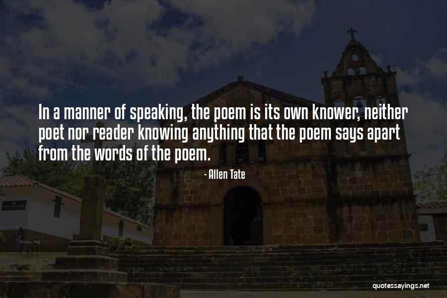 Poem She Let Go Quotes By Allen Tate Poem She Let Go Quotes By Allen Tate