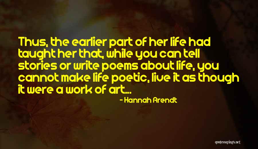 Poems About Life Quotes By Hannah Arendt