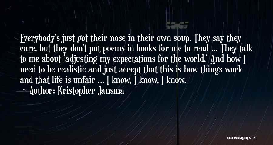 Poems About Life Quotes By Kristopher Jansma