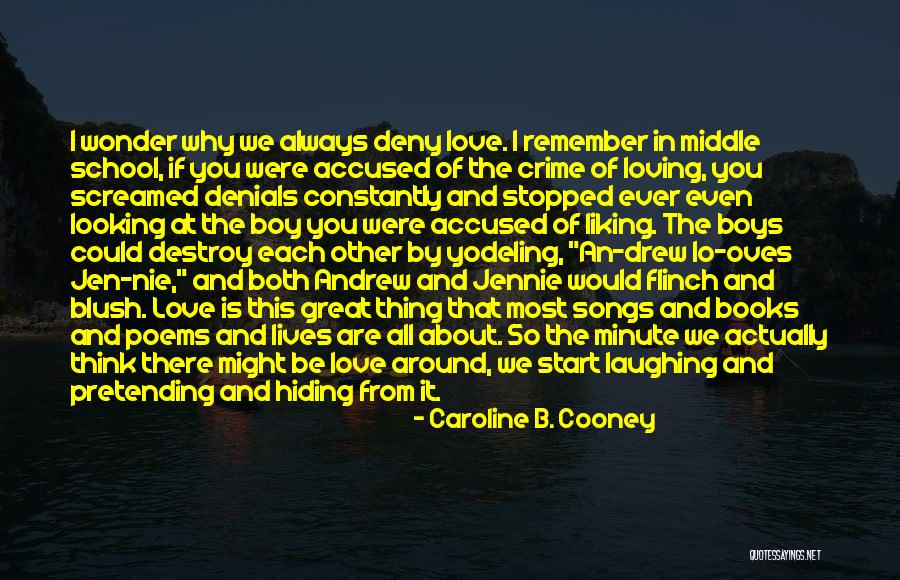 Poems About Love Quotes By Caroline B. Cooney