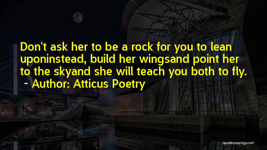 Poems Quotes By Atticus Poetry