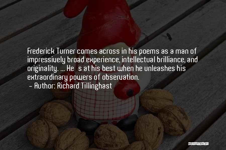 Poems Quotes By Richard Tillinghast