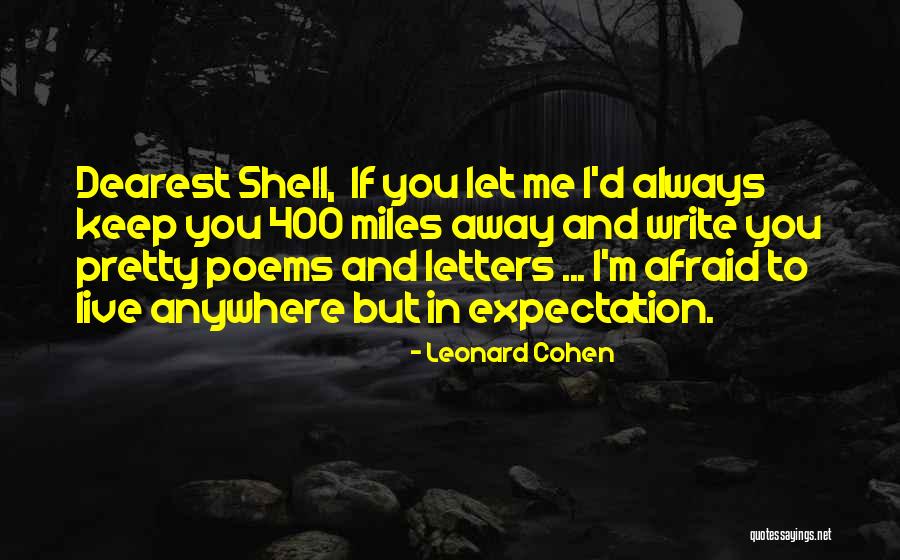 Poems You Quotes By Leonard Cohen Poems You Quotes By Leonard Cohen
