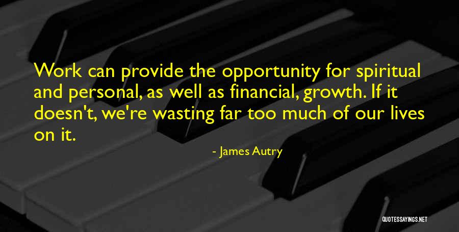 Poenta Ili Quotes By James Autry Poenta Ili Quotes By James Autry