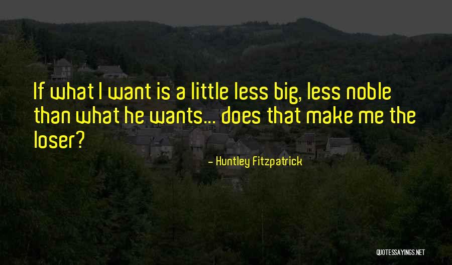 Poesy Magazine Quotes By Huntley Fitzpatrick Poesy Magazine Quotes By Huntley Fitzpatrick