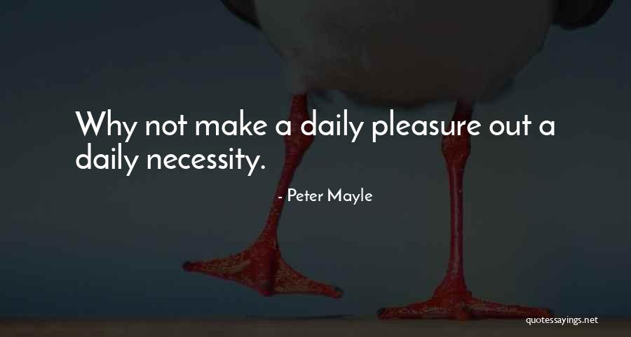 Poesy Magazine Quotes By Peter Mayle Poesy Magazine Quotes By Peter Mayle