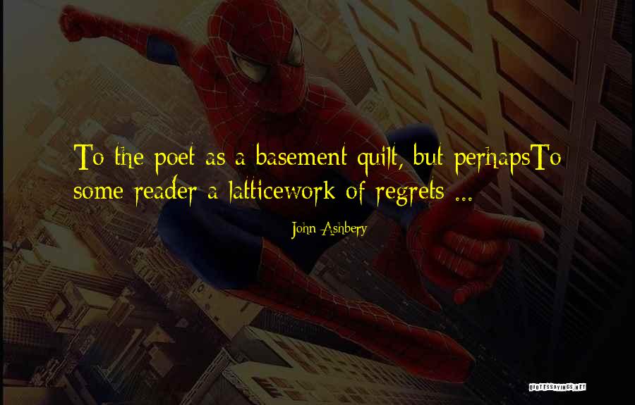 Poesy Rings Quotes By John Ashbery Poesy Rings Quotes By John Ashbery
