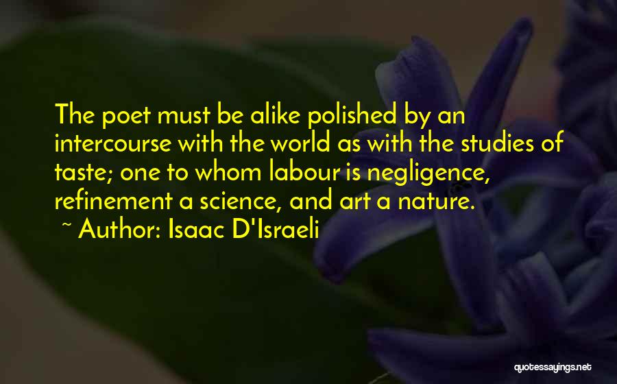 Poet And Quotes By Isaac D'Israeli