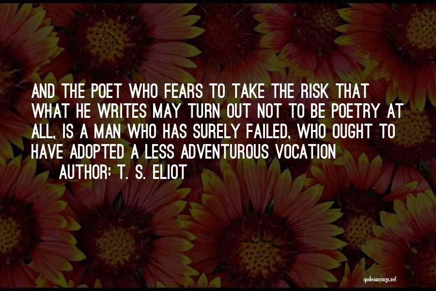 Poet And Quotes By T. S. Eliot