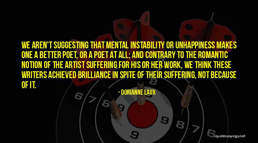 Poet And Writers Quotes By Dorianne Laux Poet And Writers Quotes By Dorianne Laux