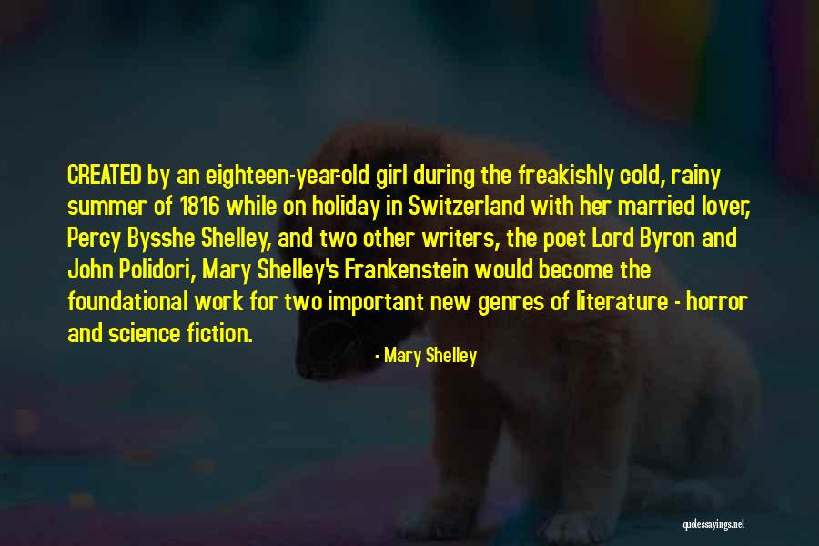 Poet And Writers Quotes By Mary Shelley Poet And Writers Quotes By Mary Shelley