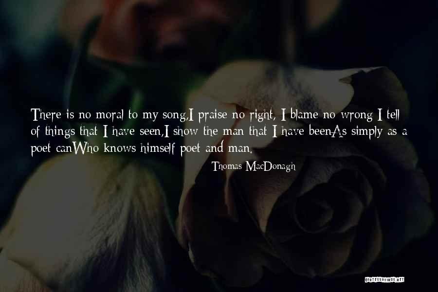 Poet And Writers Quotes By Thomas MacDonagh Poet And Writers Quotes By Thomas MacDonagh