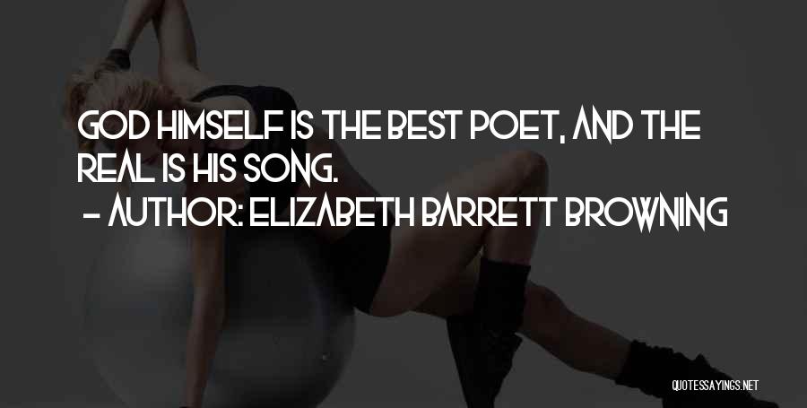 Poet Browning Quotes By Elizabeth Barrett Browning