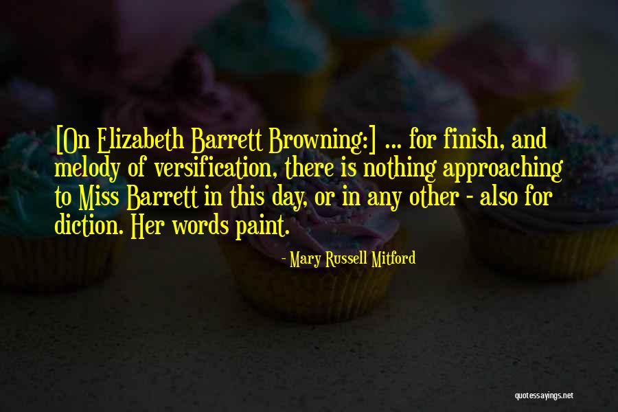 Poet Browning Quotes By Mary Russell Mitford