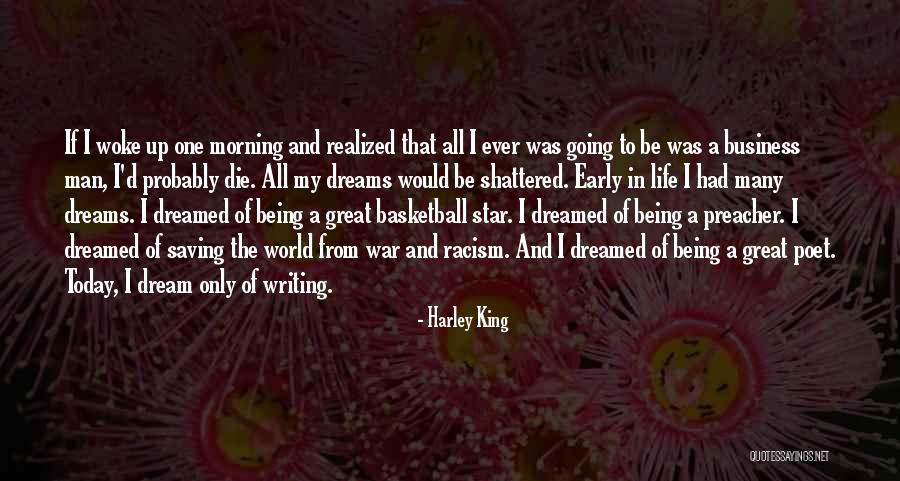 Poet King Quotes By Harley King Poet King Quotes By Harley King