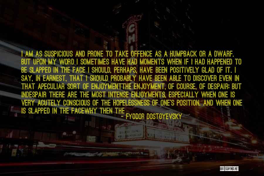Poet Knights Quotes By Fyodor Dostoyevsky Poet Knights Quotes By Fyodor Dostoyevsky