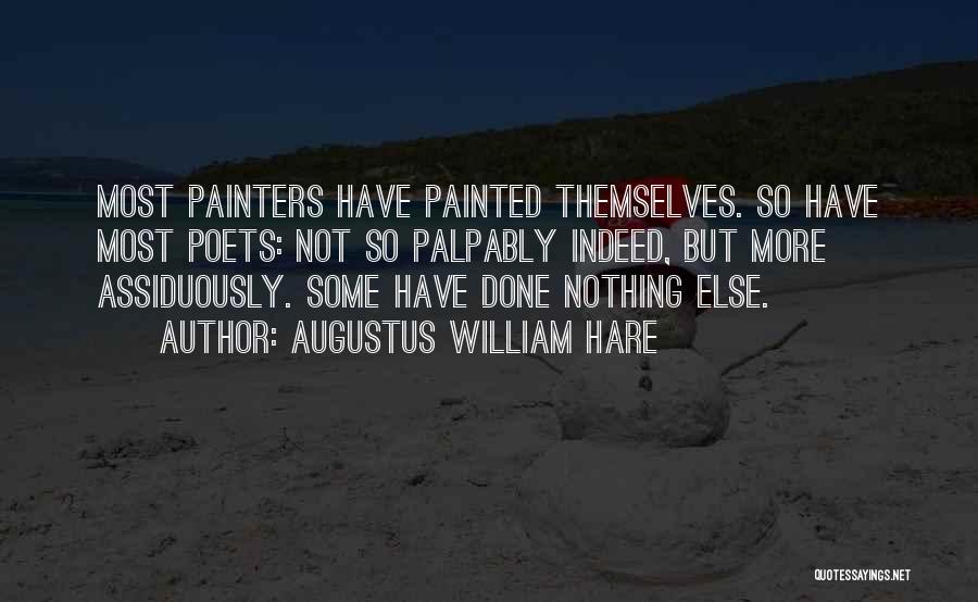 Poet Poetry Quotes By Augustus William Hare