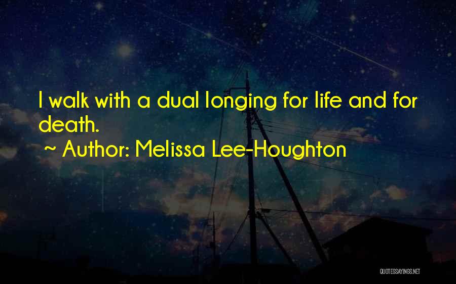 Poet Poetry Quotes By Melissa Lee-Houghton