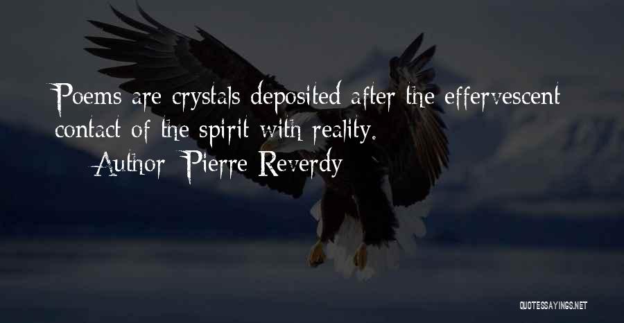 Poet Poetry Quotes By Pierre Reverdy