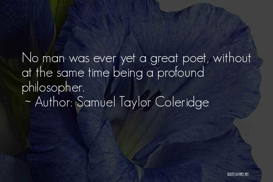 Poet Poetry Quotes By Samuel Taylor Coleridge