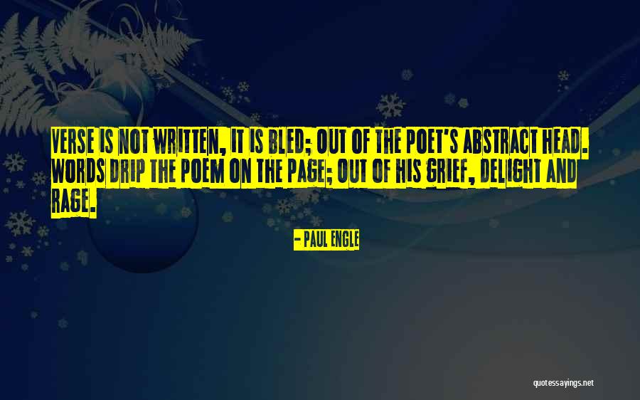 Poet S Words Quotes By Paul Engle Poet S Words Quotes By Paul Engle