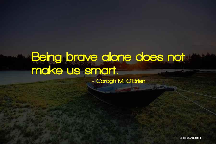 Poet Theroux Quotes By Caragh M. O'Brien Poet Theroux Quotes By Caragh M. O'Brien