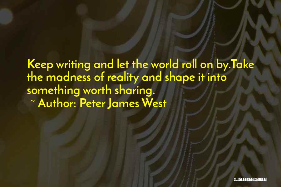 Poetessa Campo Quotes By Peter James West