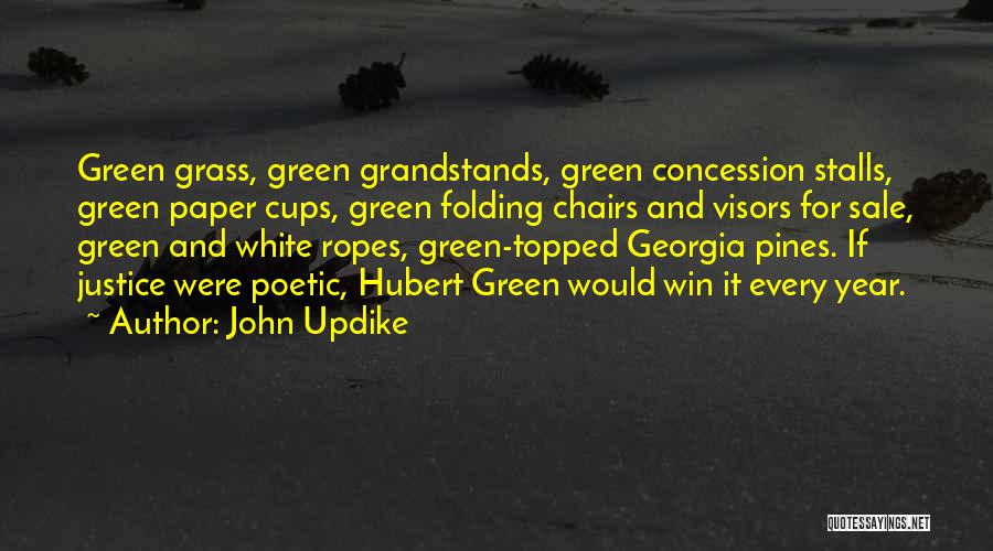 Poetic Justice Quotes By John Updike