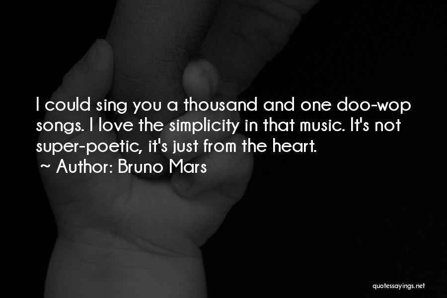 Poetic Love Quotes By Bruno Mars