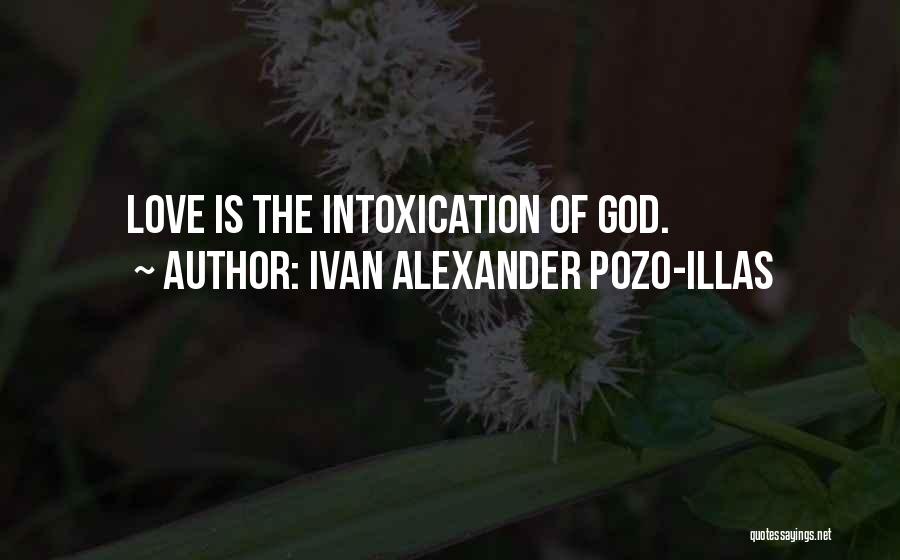 Poetic Love Quotes By Ivan Alexander Pozo-Illas