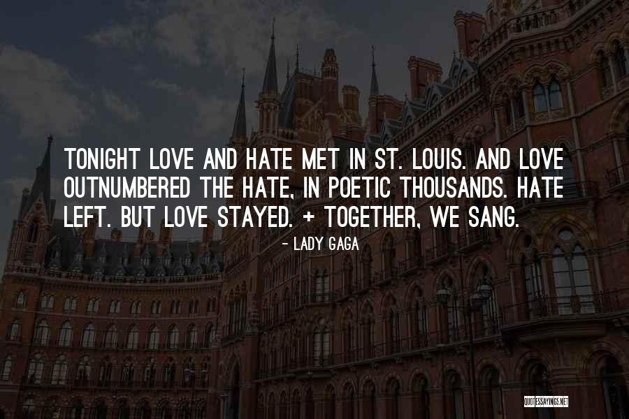 Poetic Love Quotes By Lady Gaga Poetic Love Quotes By Lady Gaga
