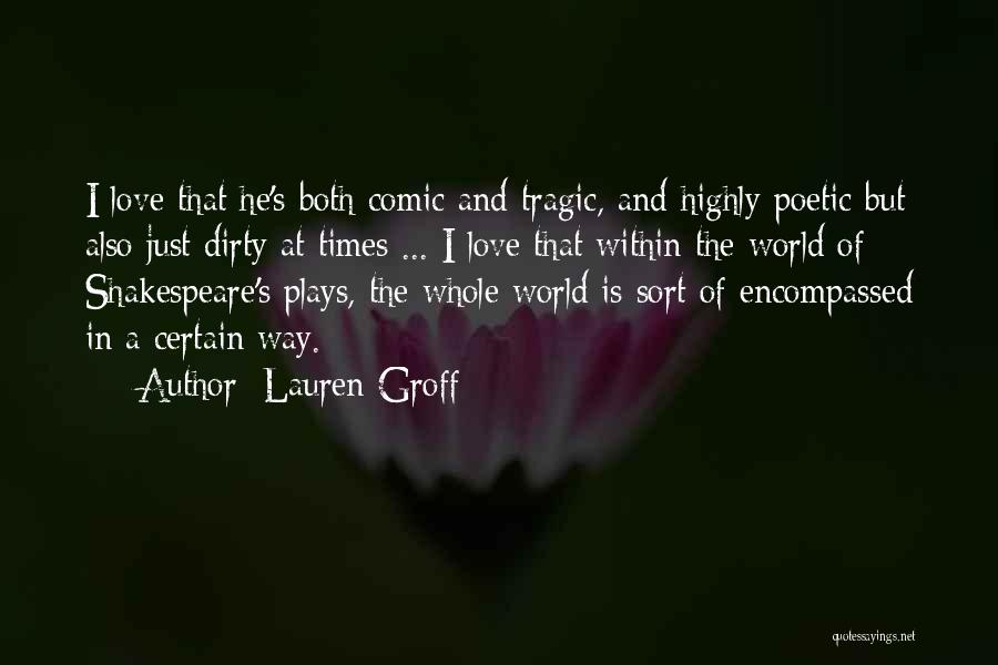 Poetic Love Quotes By Lauren Groff