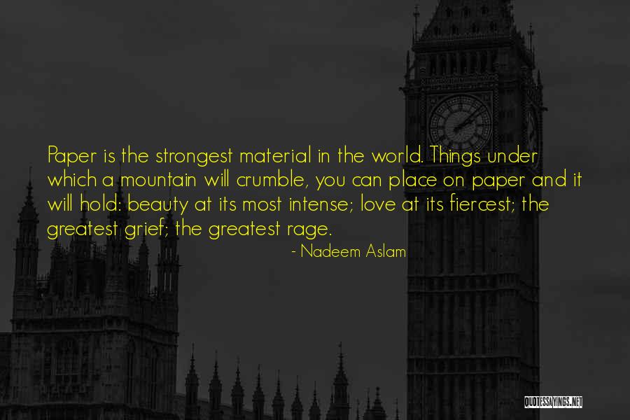 Poetic Love Quotes By Nadeem Aslam