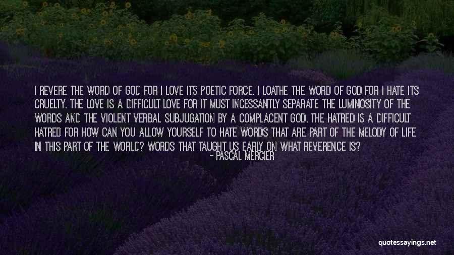 Poetic Love Quotes By Pascal Mercier Poetic Love Quotes By Pascal Mercier