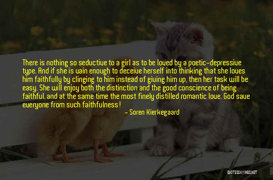 Poetic Love Quotes By Soren Kierkegaard