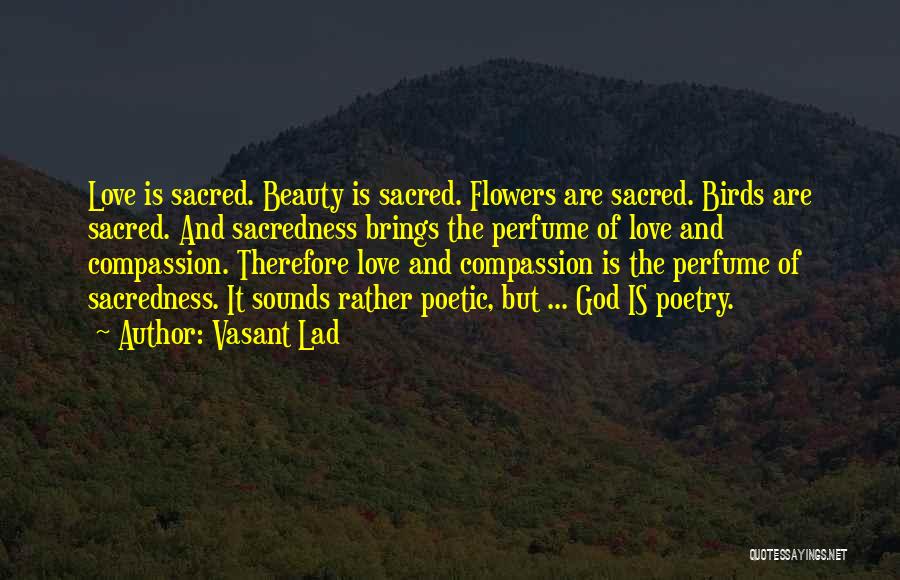 Poetic Love Quotes By Vasant Lad