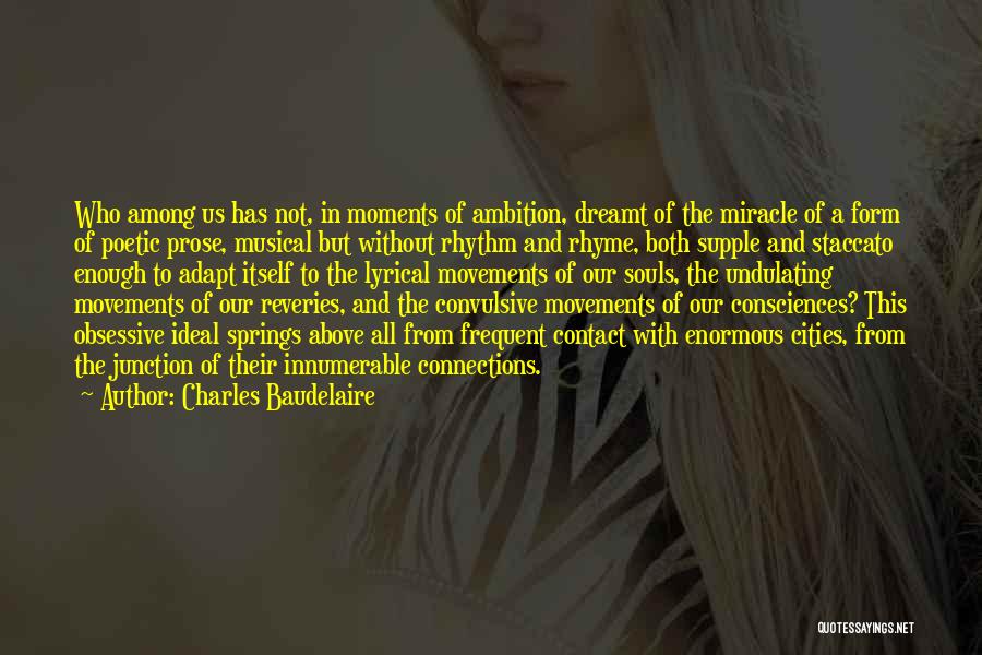 Poetic Prose Quotes By Charles Baudelaire