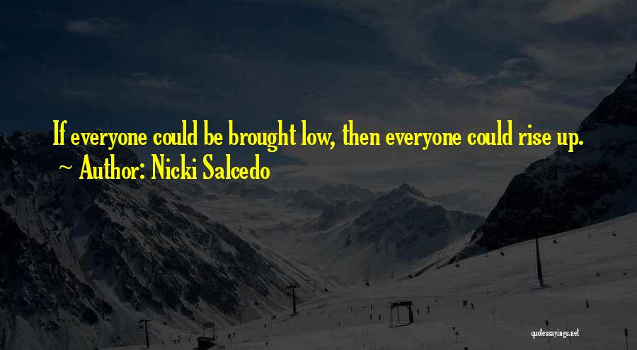 Poetic Prose Quotes By Nicki Salcedo