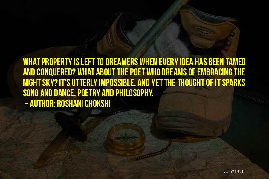 Poetry About Dreams Quotes By Roshani Chokshi
